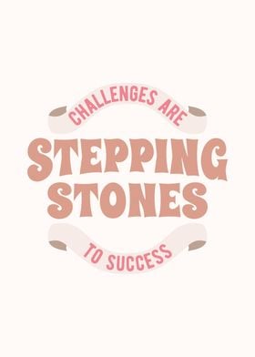 Stepping Stones Quote