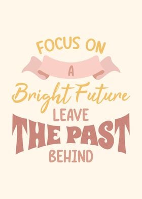 Bright Future Quote