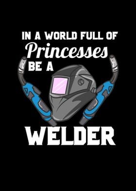 Be A Welder