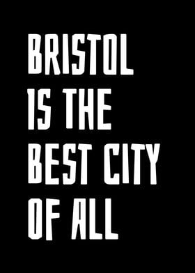 Bristol is the best city