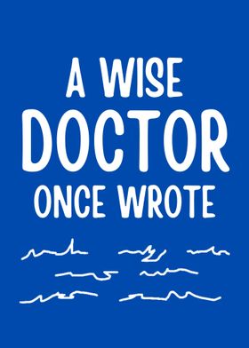 wise doctor bad writing 