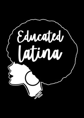 Educated Latina