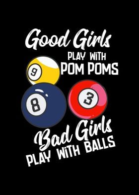 Good Girls Play With Pom