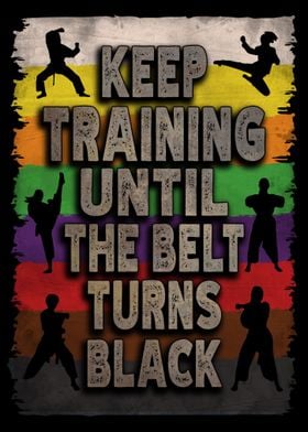 Keep Training Martial Arts