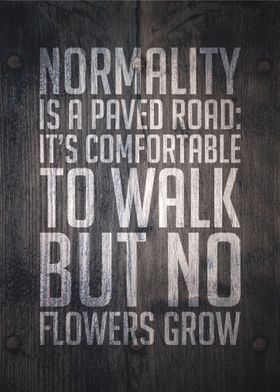 Normality is a paved road 