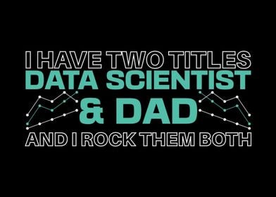 Data Scientist Dad Joke