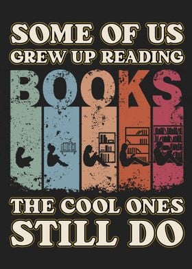Some Of Us Grew Up Reading