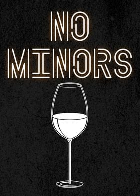 NO MINORS WHITE WINE