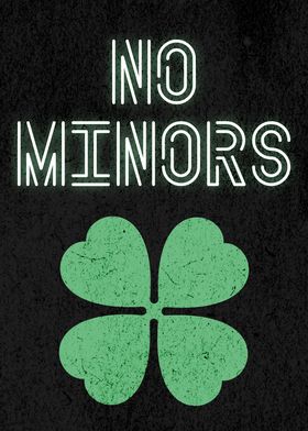 NO MINORS SHAMROCK