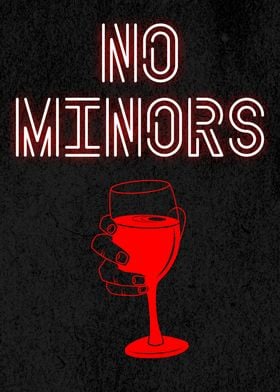 NO MINORS RED WINE