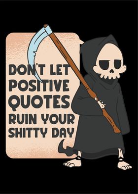 Funny Positive Grim Reaper