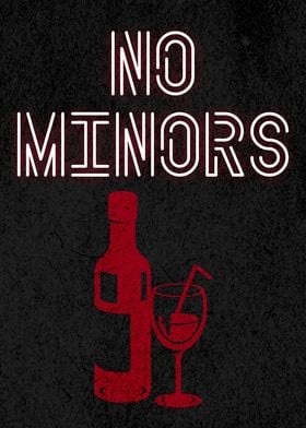 NO MINORS WINE GLASS