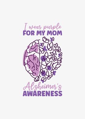 I wear purple for my Mom