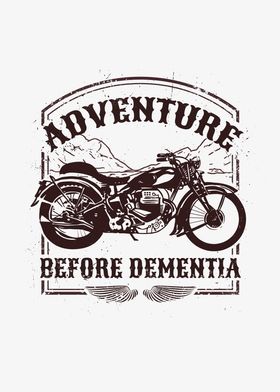 Adventure before Dementia