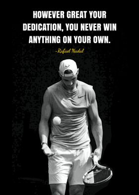 Rafael Nadal Quotes 