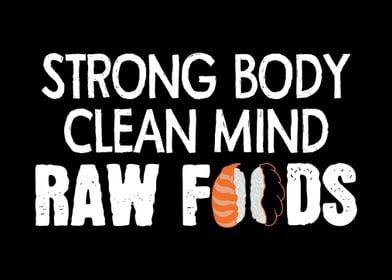 Raw Diet Strong Body Mind