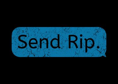 send rip