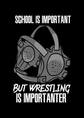 Wrestling Is Importanter