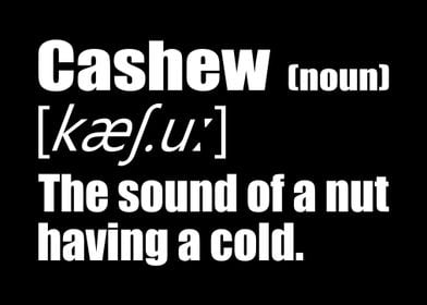 Dry Nuts Cashews Joke Pun