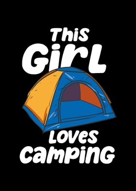 This Girl Loves Camping