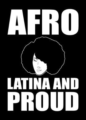 Proud Afro Latina
