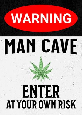 MAN CAVE WEED