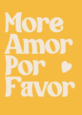 More Amor Por Favor 