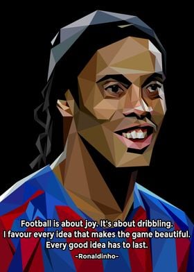 Low Poly Ronaldinho Quote