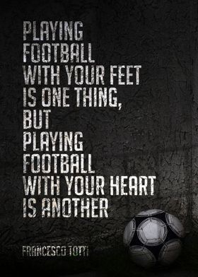 Francesco Totti Quote