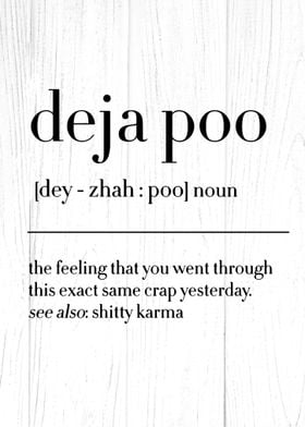 Deja Poo Definition Funny 