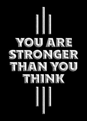 You are Stronger