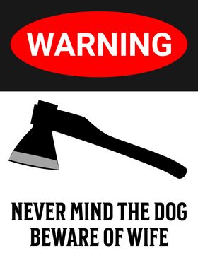 WARNING AXE WIFE