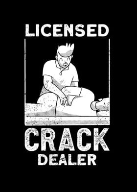 Licensed Crack Dealer