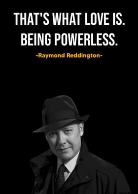 Raymond Reddington Quote 