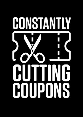 Constantly Cutting Coupons