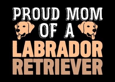 Labrador Mom Pet Owner Lab