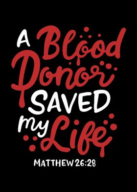 A Blood Donor Saved My