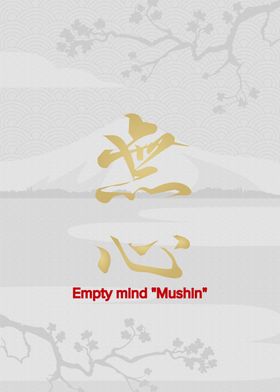 Empty Mind Mushin