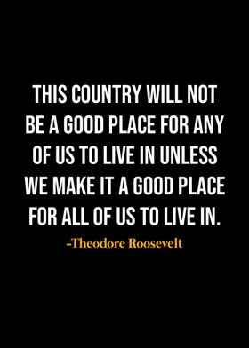 Theodore Roosevelt Quotes 