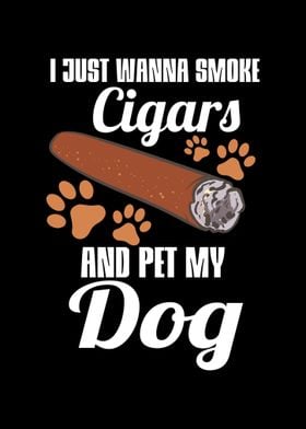 I Just Wanna Smoke Cigars
