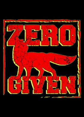zero given