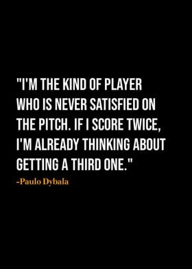 Paulo Dybala quotes 