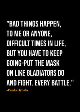 Paulo Dybala quotes 