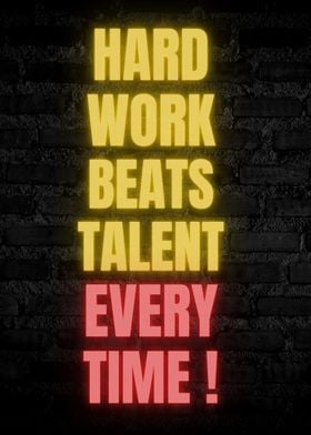 Hard work beats talent