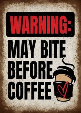 Coffee Warning Sign