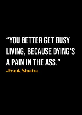 Frank Sinatra Quote 