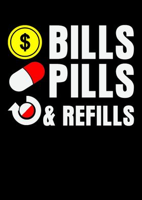 Bills Pills And Refills