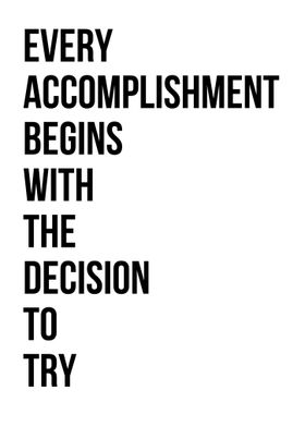 Every Accomplishment Begin