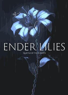 Ender Lilies