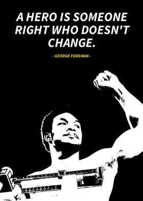 George foreman quotes 